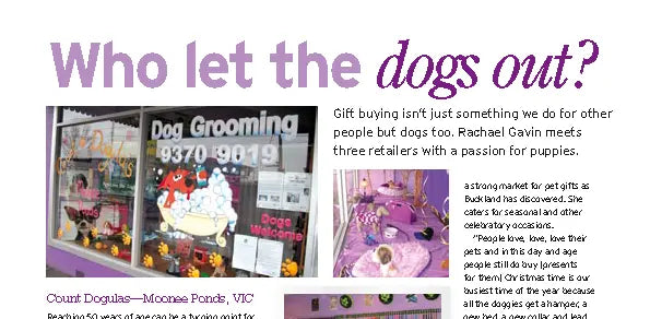 Australian Giftguide Magazine | Who Let the Dogs Out?